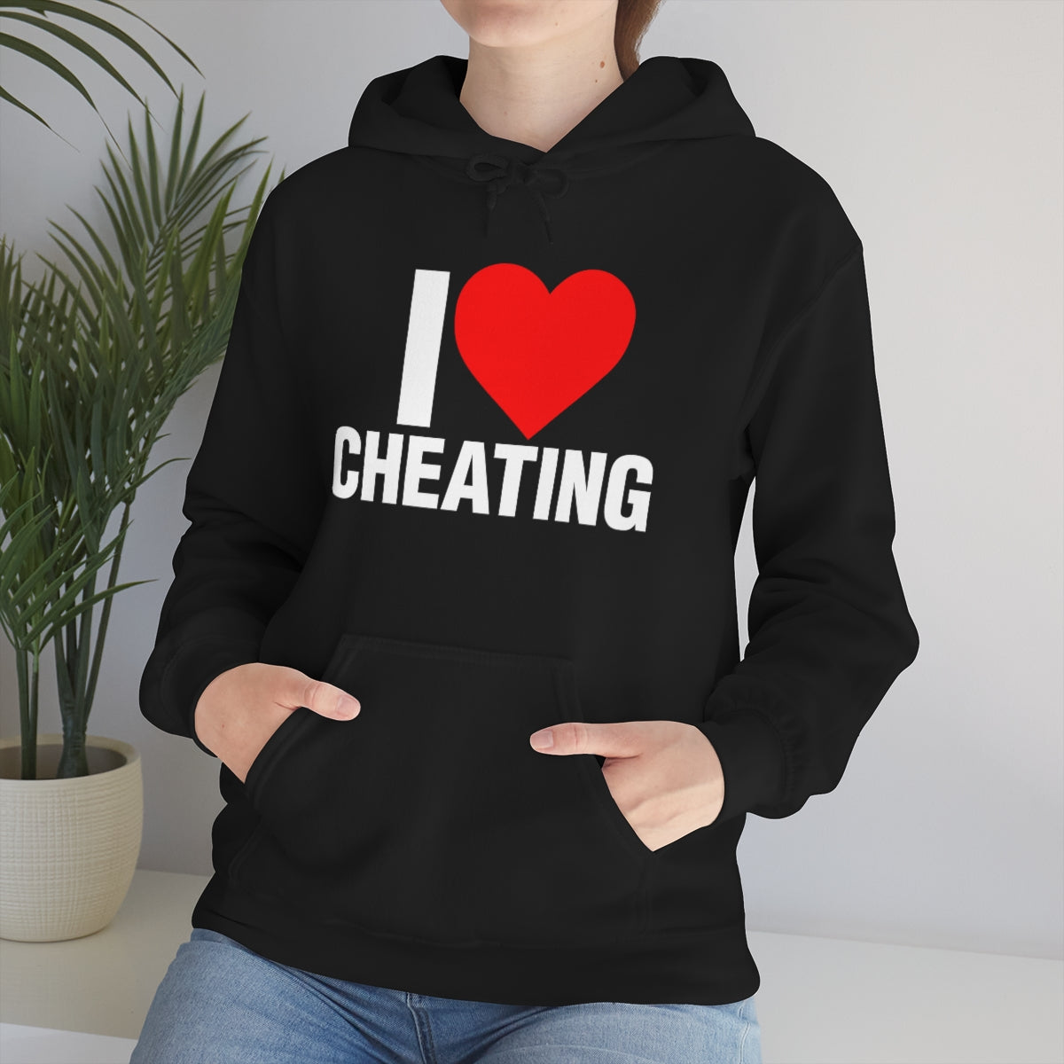 I LOVE CHEATING HOODIE