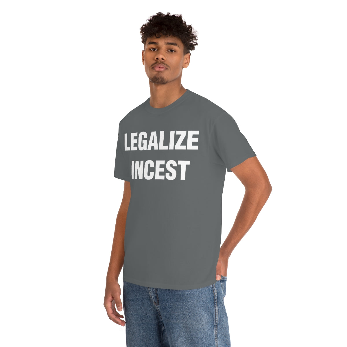 LEGALIZE  INCEST TEE