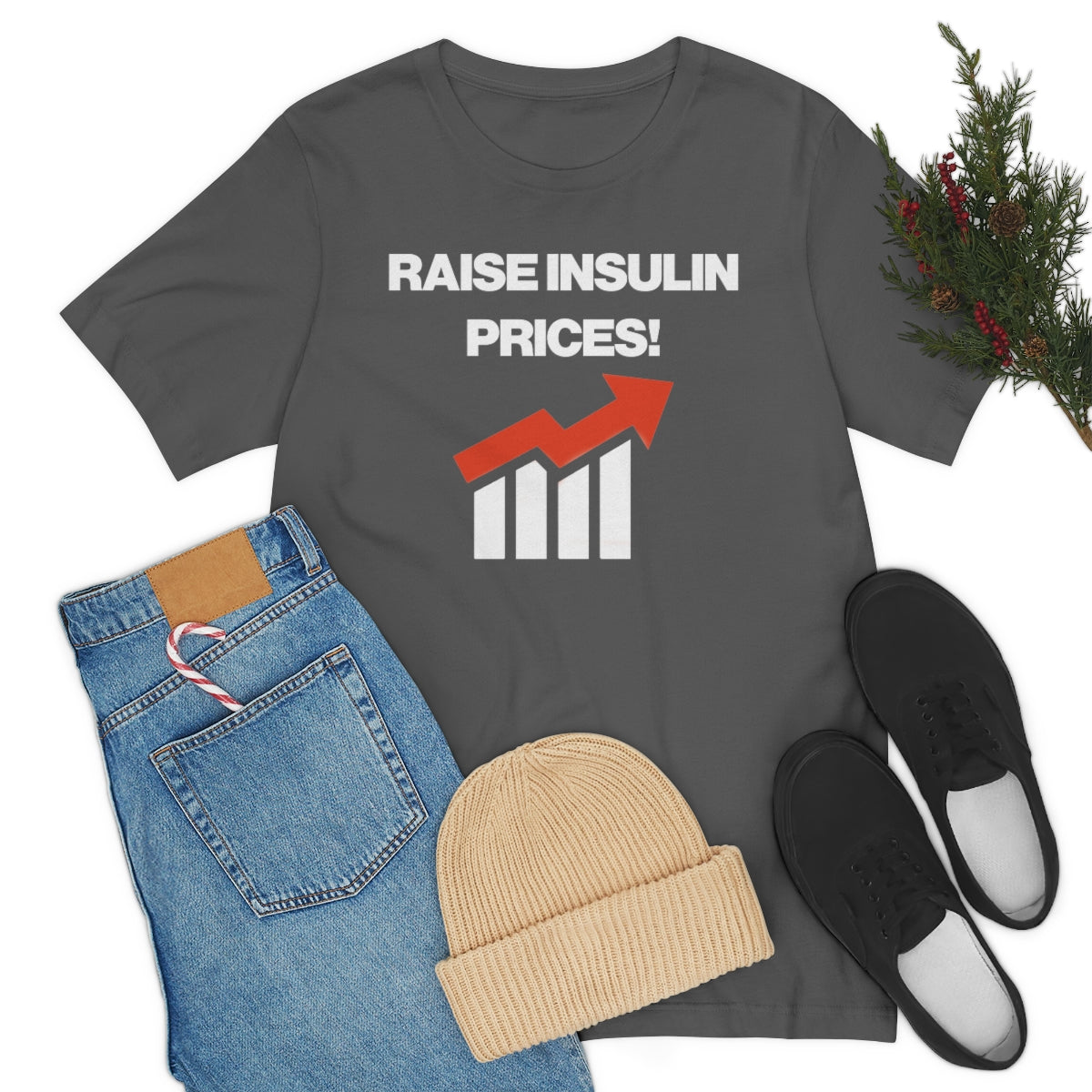 RAISE INSULIN PRICES! TEE