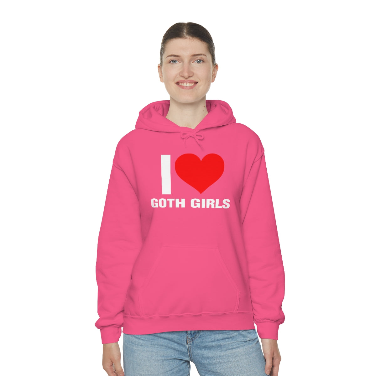 I LOVE GOTH GIRLS HOODIE