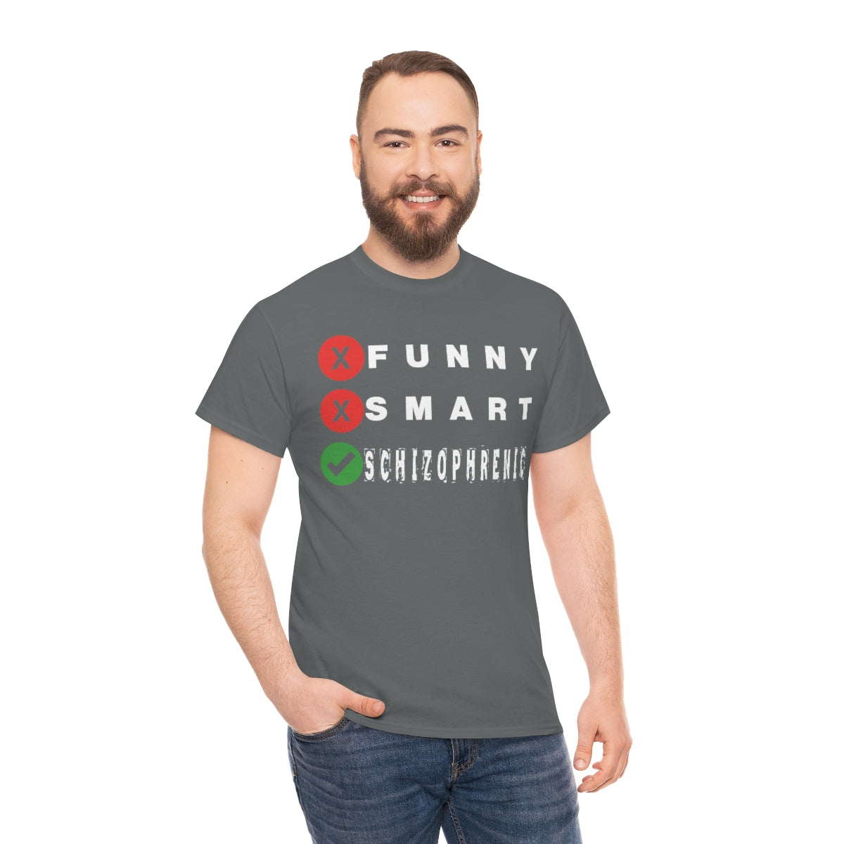 FUNNY SMART SCHIZOPHRENIC TEE