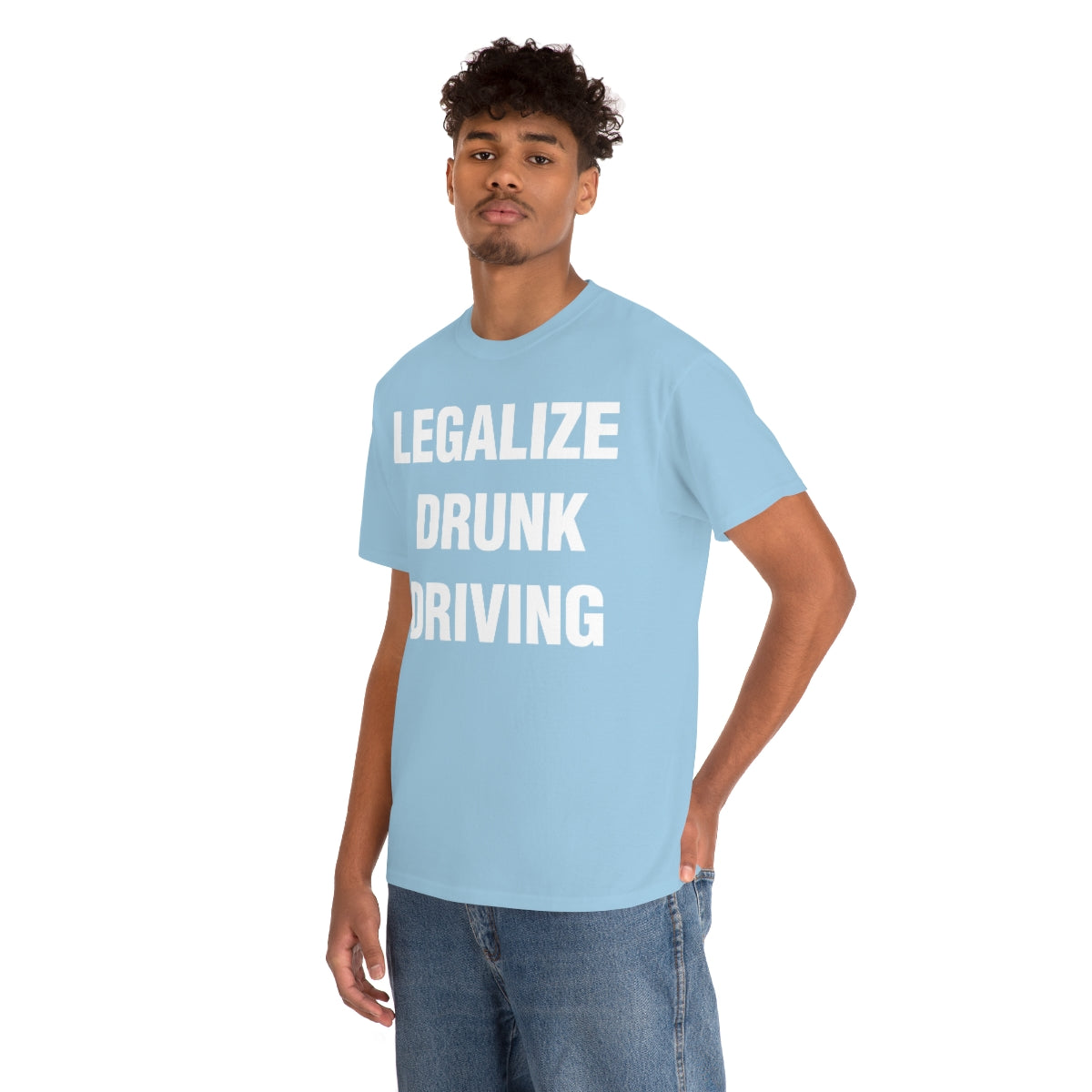 LEGALIZE  DRUNK DRIVING TEE