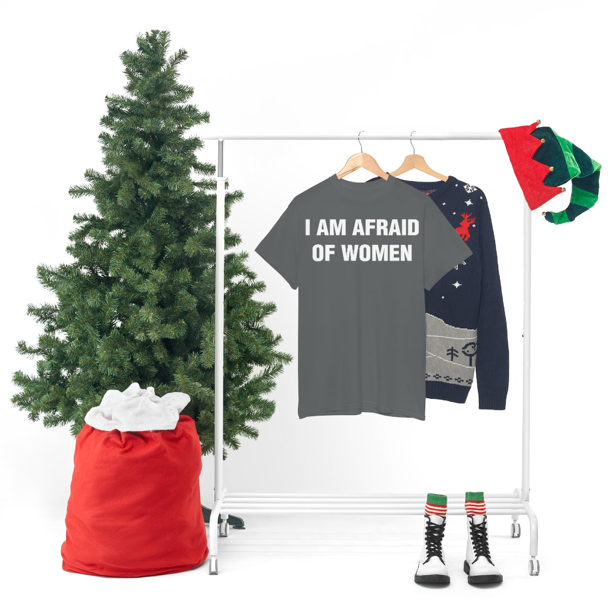 I AM AFRAID OF WOMEN TEE