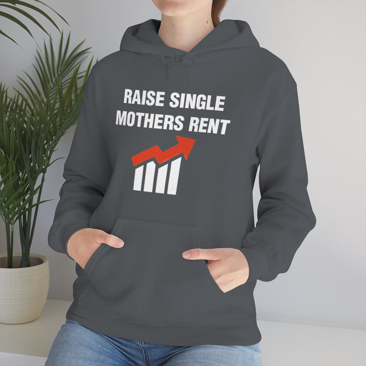 RAISE SINGLE MOTHERS RENT HOODIE