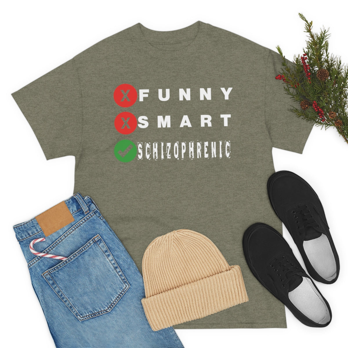 FUNNY SMART SCHIZOPHRENIC TEE