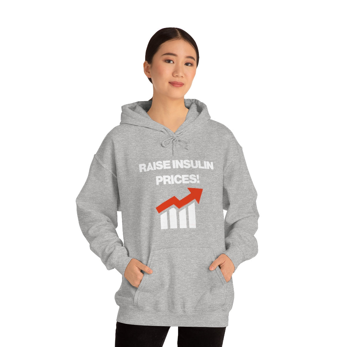 RAISE INSULIN PRICES! HOODIE