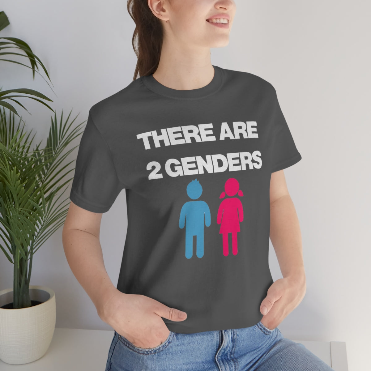 THERE ARE 2 GENDERS TEE