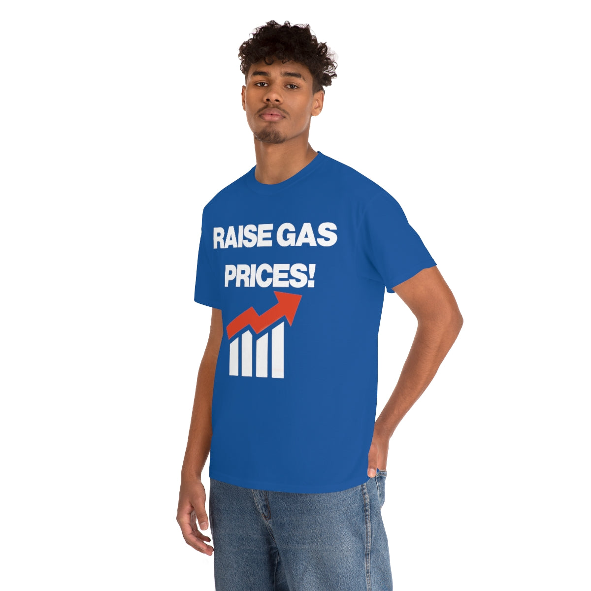 RAISE GAS  PRICES TEE