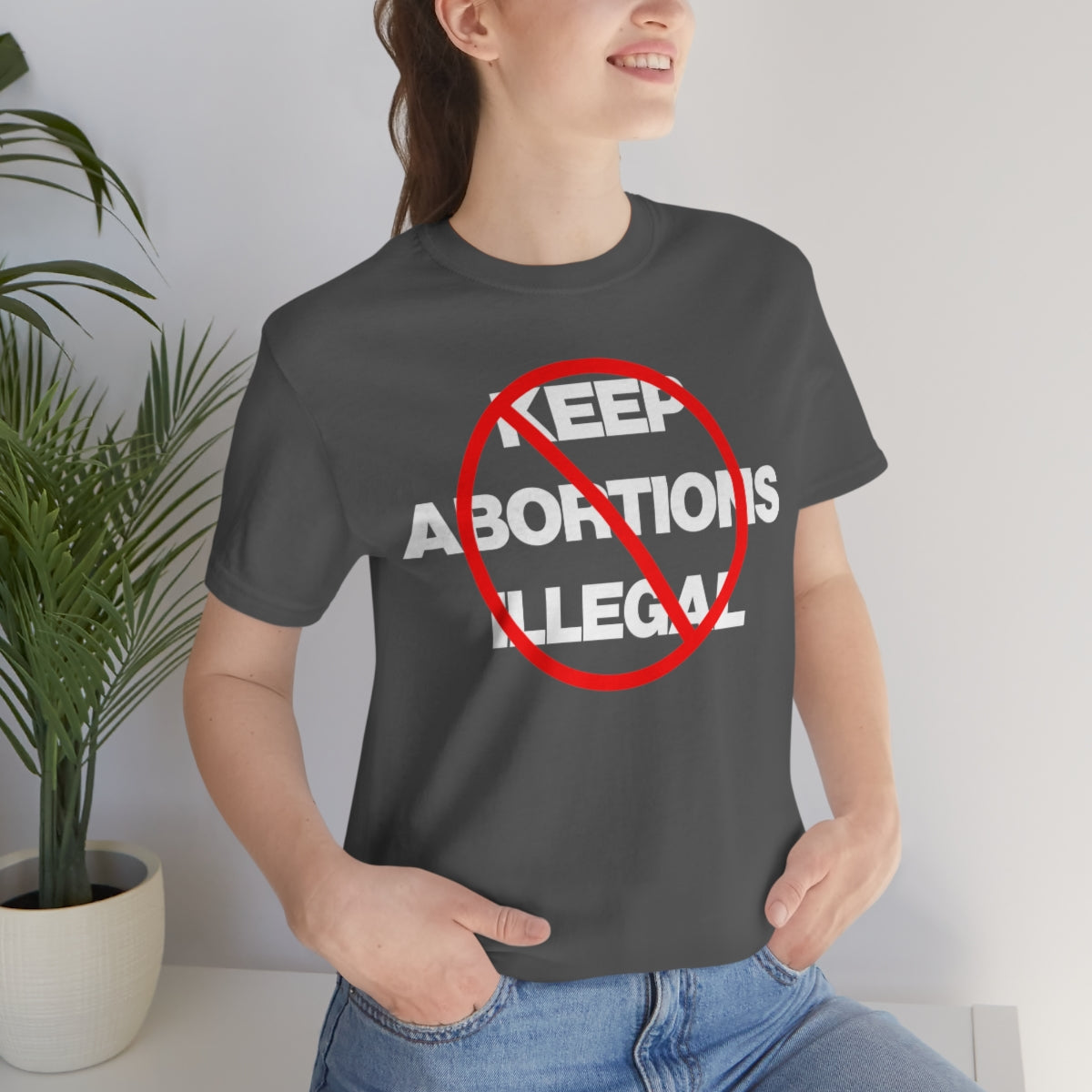 KEEP ABORTIONS ILLEGAL TEE