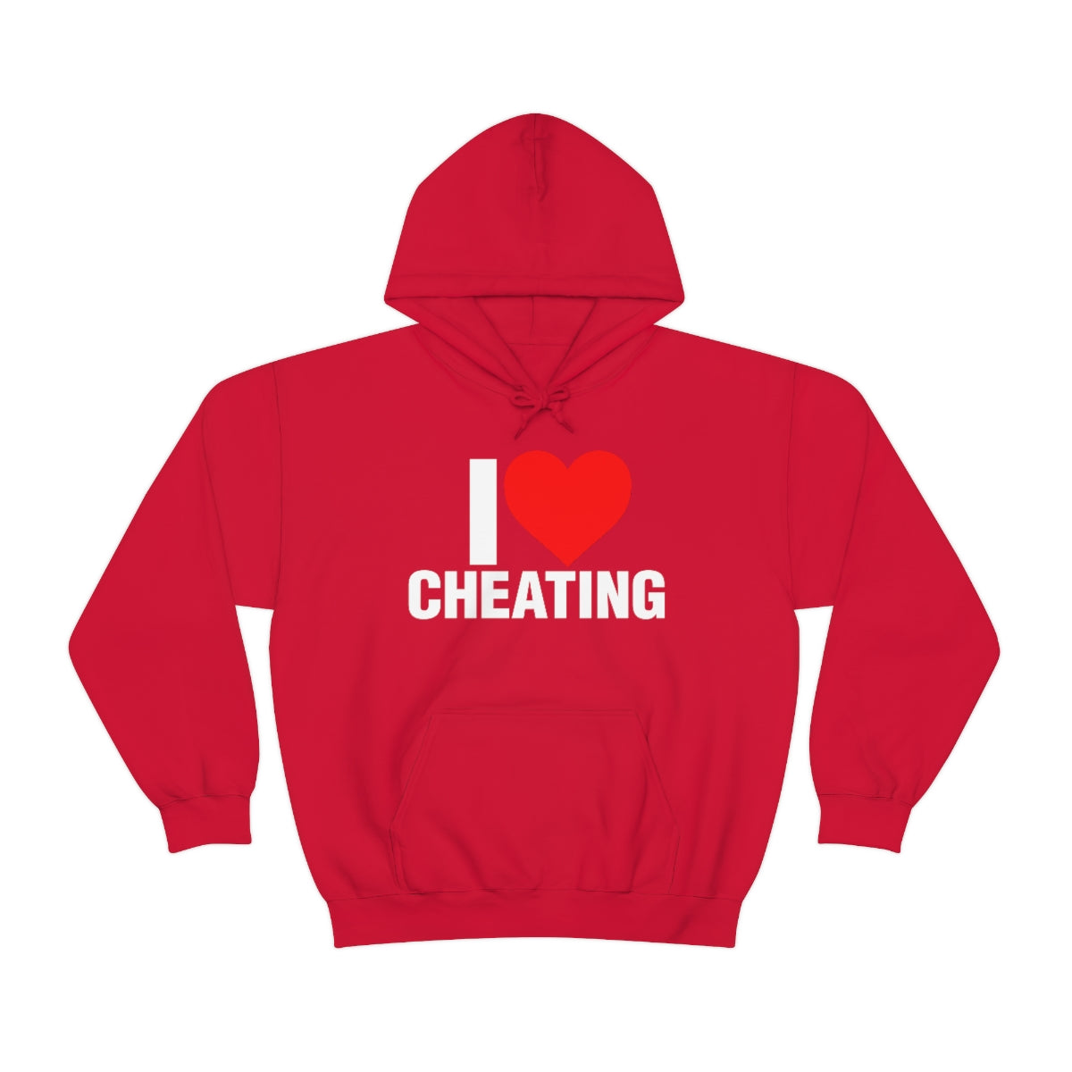 I LOVE CHEATING HOODIE