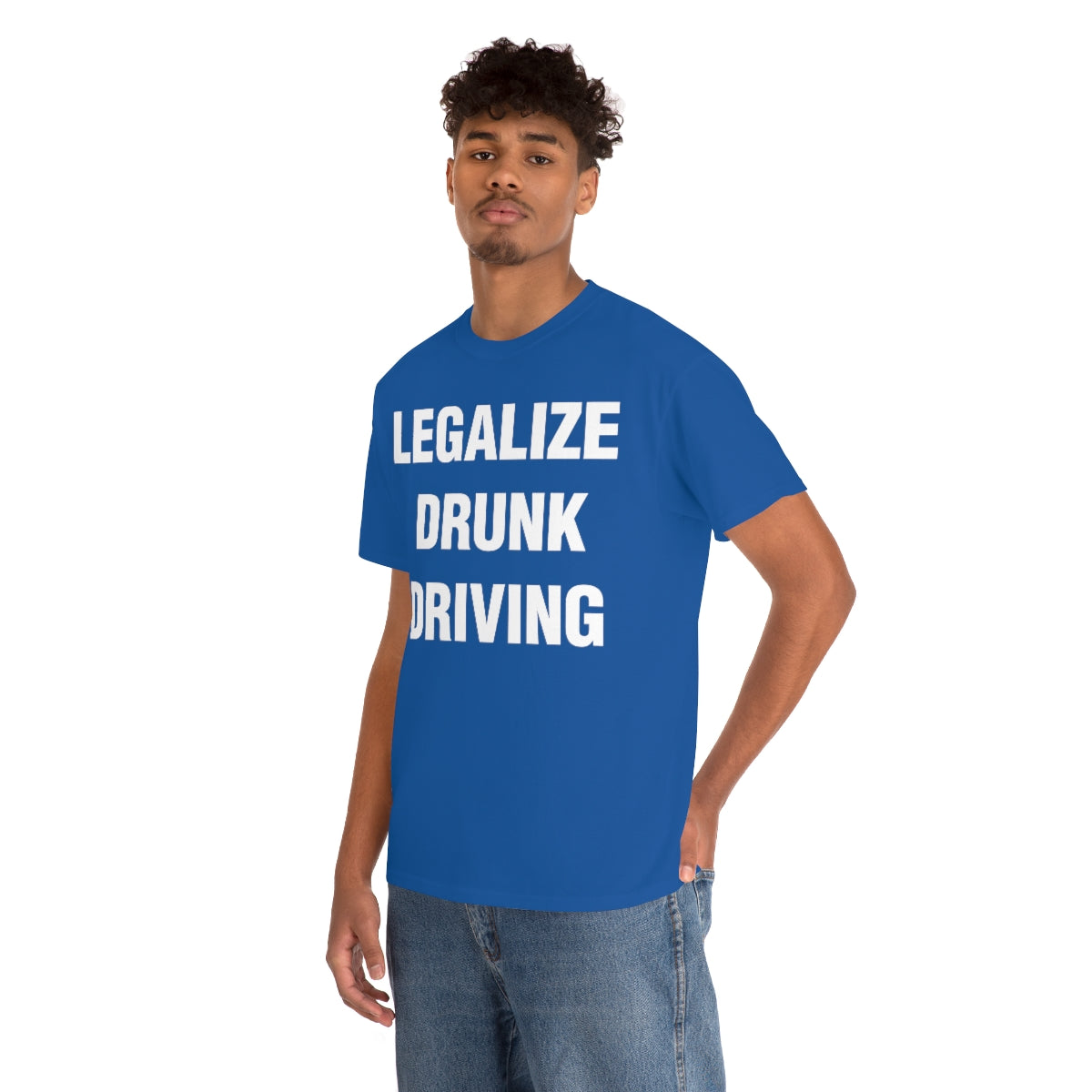 LEGALIZE  DRUNK DRIVING TEE