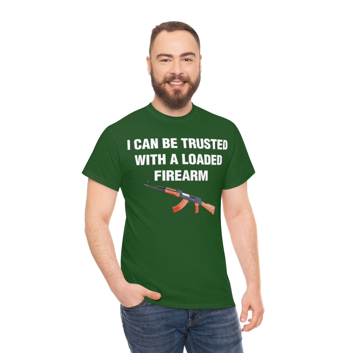 I CAN BE TRUSTED WITH A LOADED FIREARM TEE