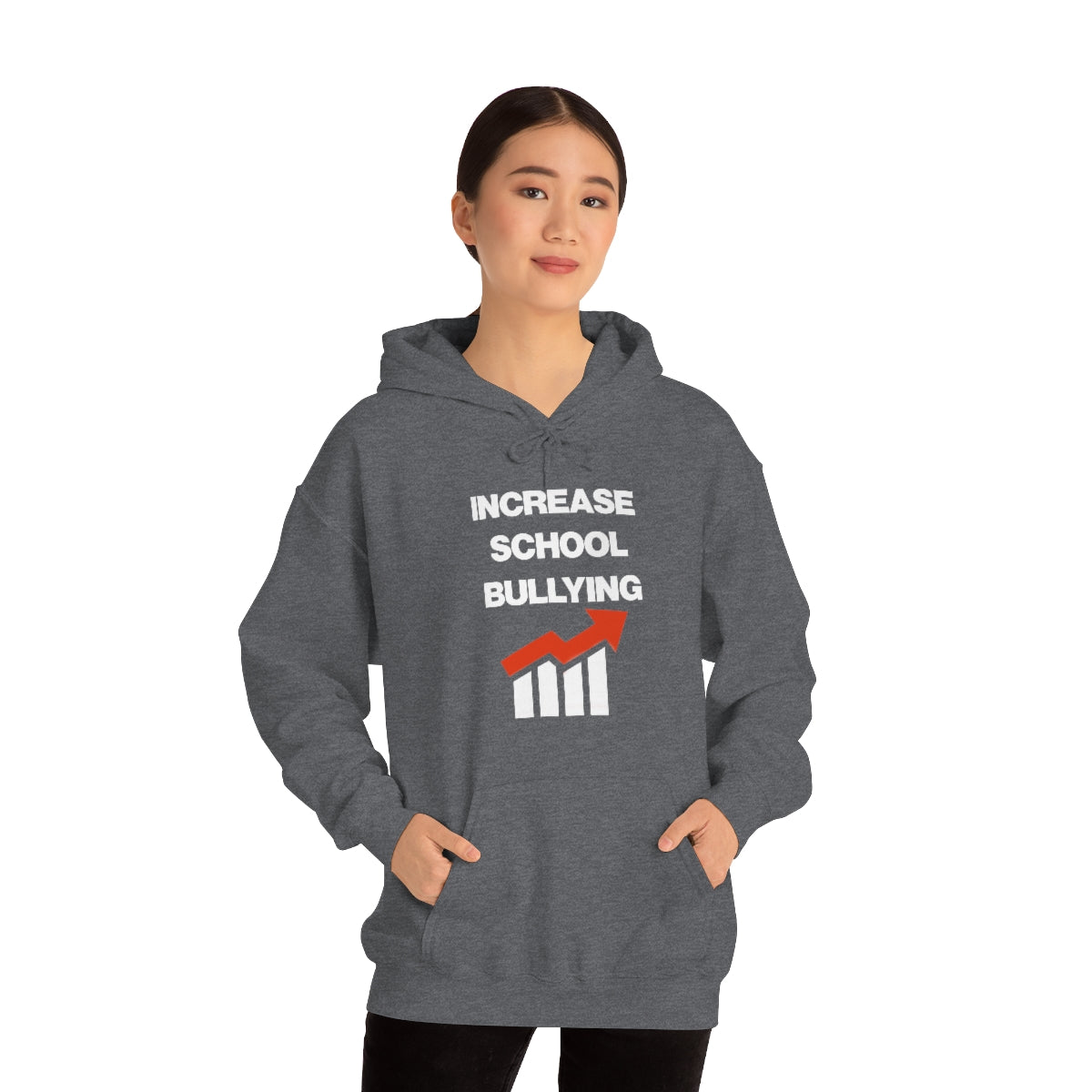 INCREASE SCHOOL BULLYING HOODIE