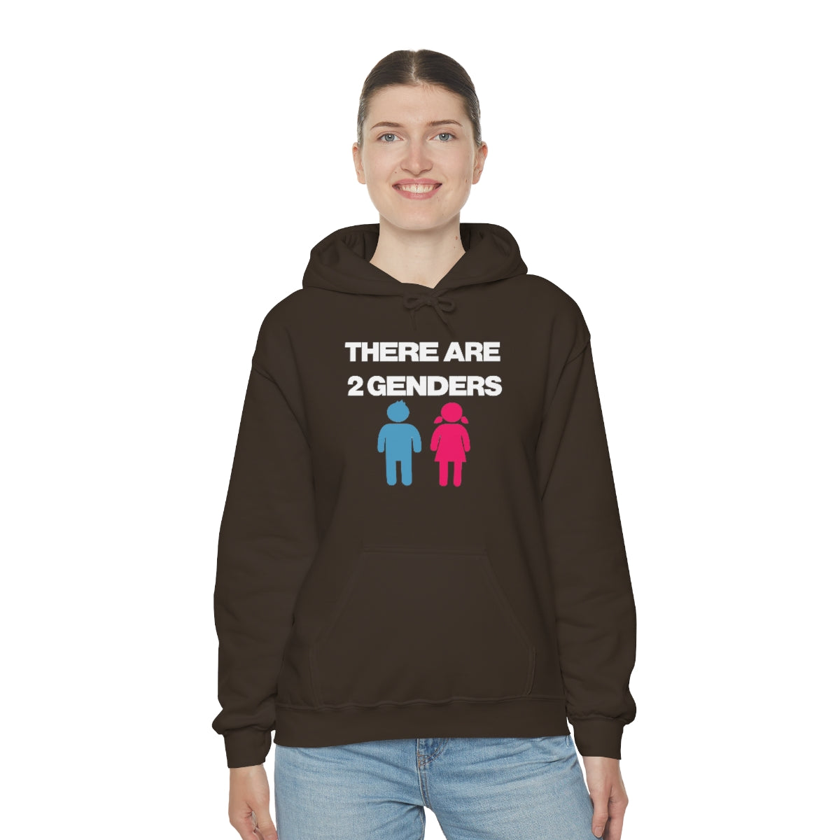 THERE ARE 2 GENDERS HOODIE