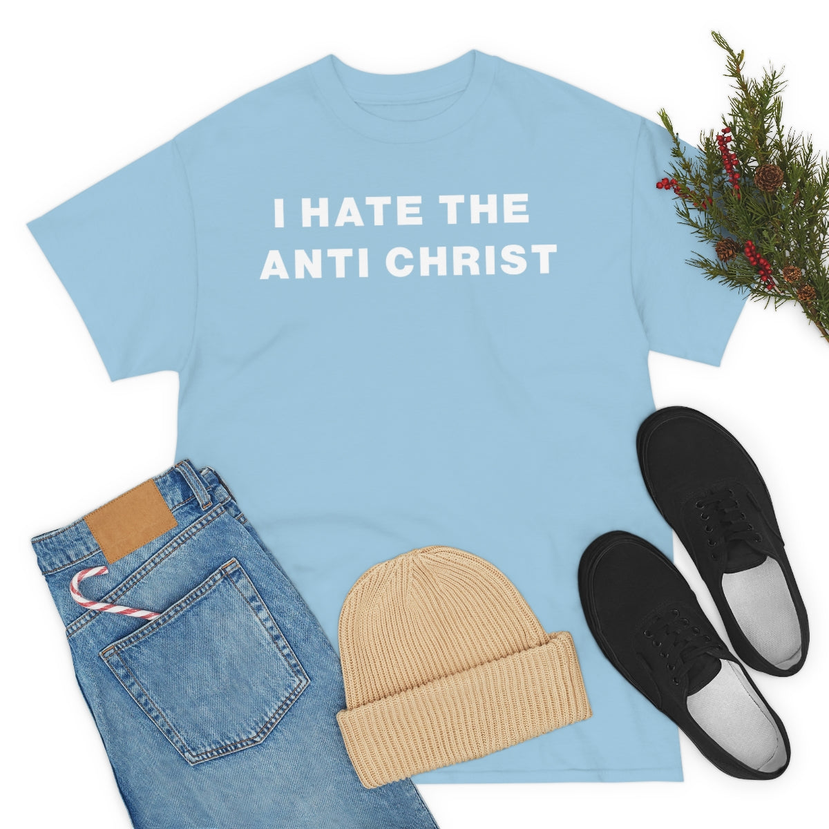 I HATE THE ANTI CHRIST TEE