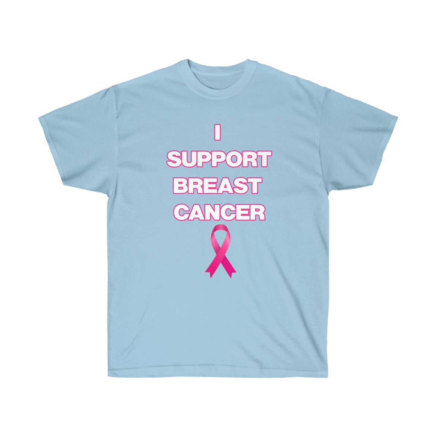 I SUPPORT BREAST CANCER TEE