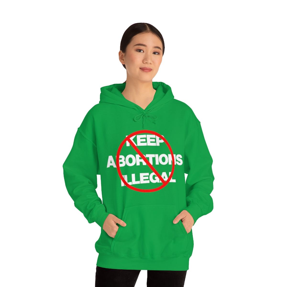 KEEP ABORTIONS ILLEGAL TEE HOODIE