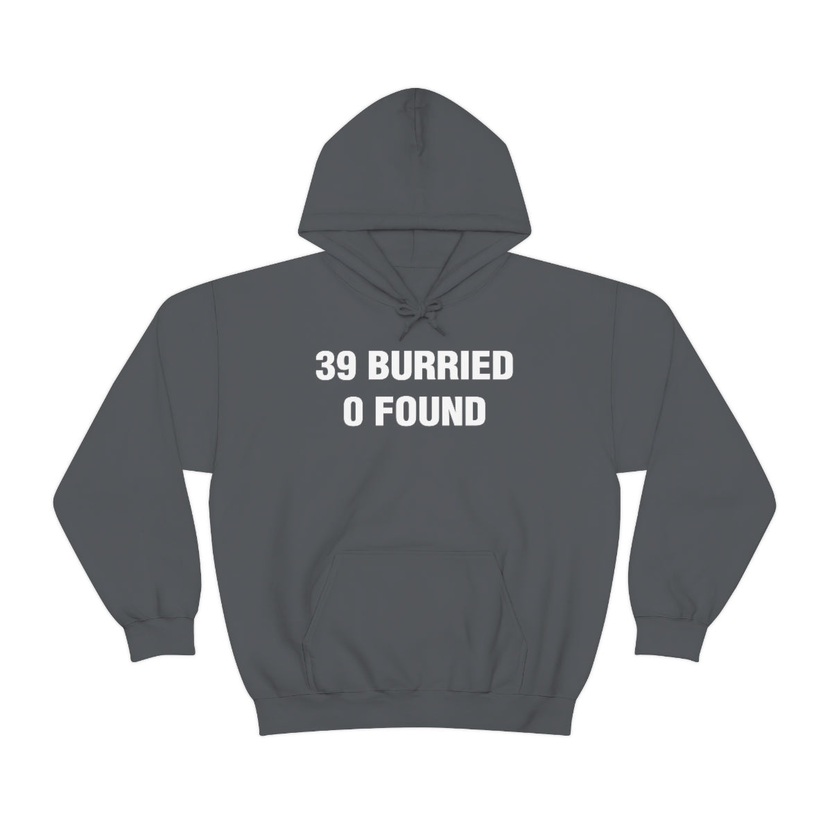 39 BURRIED 0 FOUND HOODIE