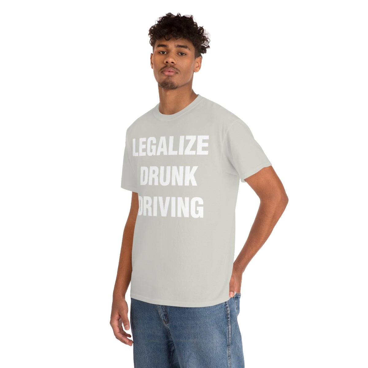 LEGALIZE  DRUNK DRIVING TEE