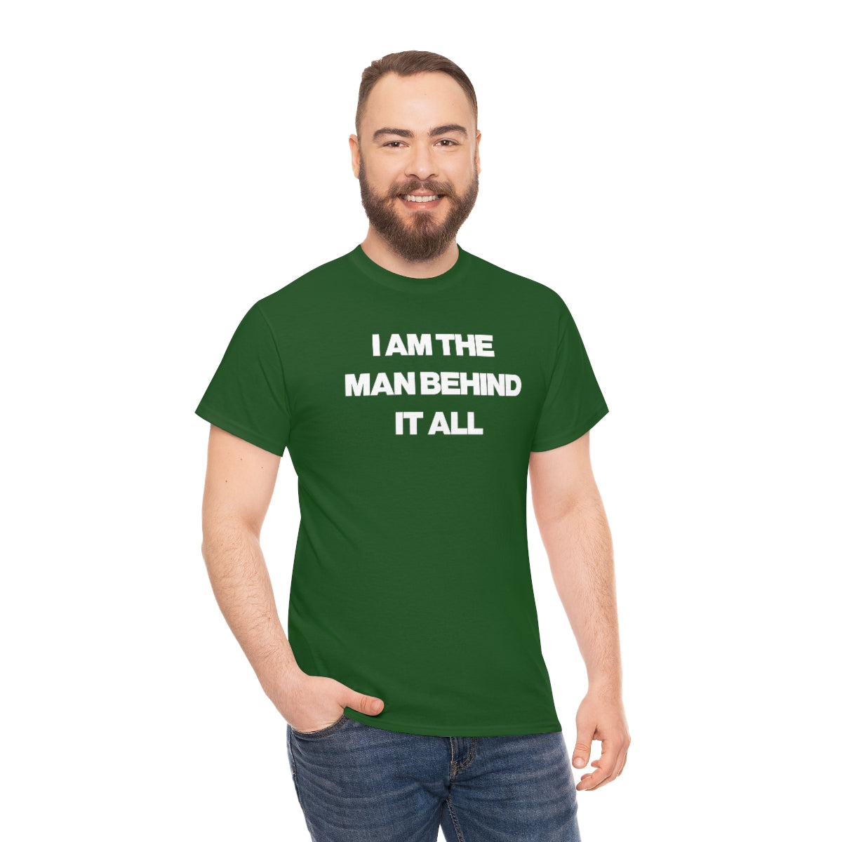 I AM THE MAN BEHIND IT ALL TEE