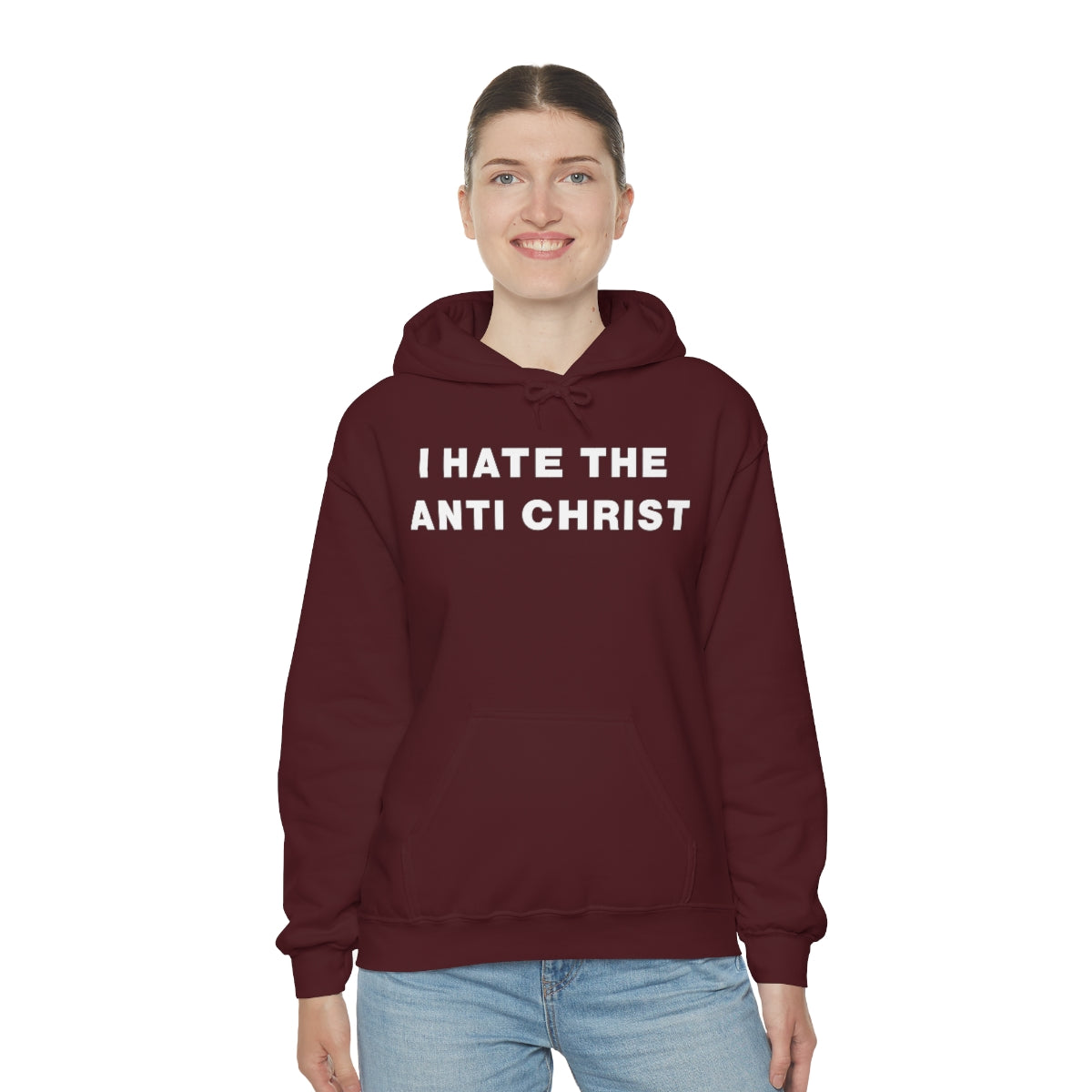 I HATE THE ANTI CHRIST HOODIE