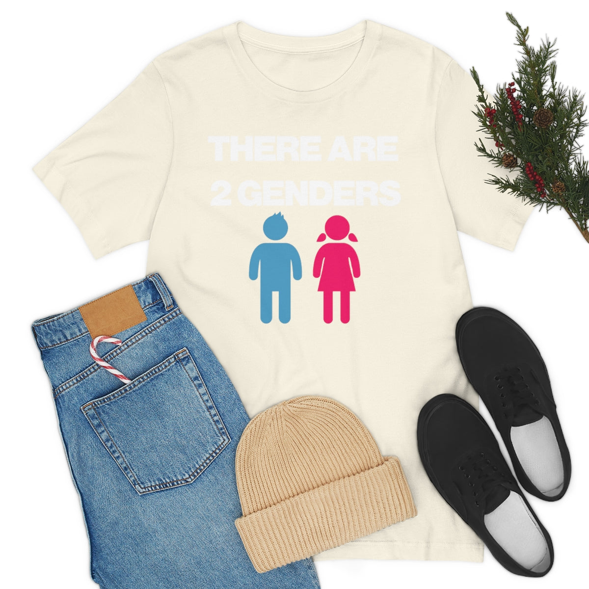 THERE ARE 2 GENDERS TEE