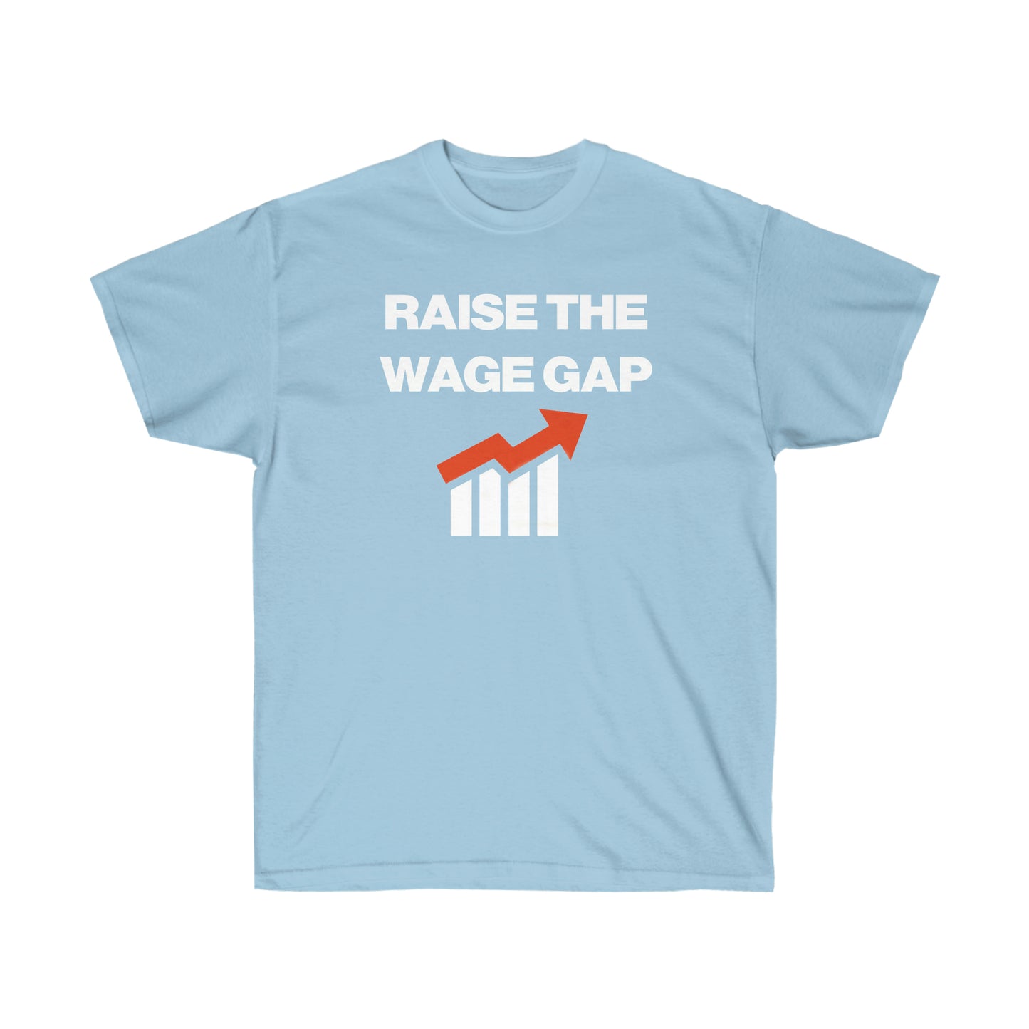 RAISE THE WAGE GAP TEE