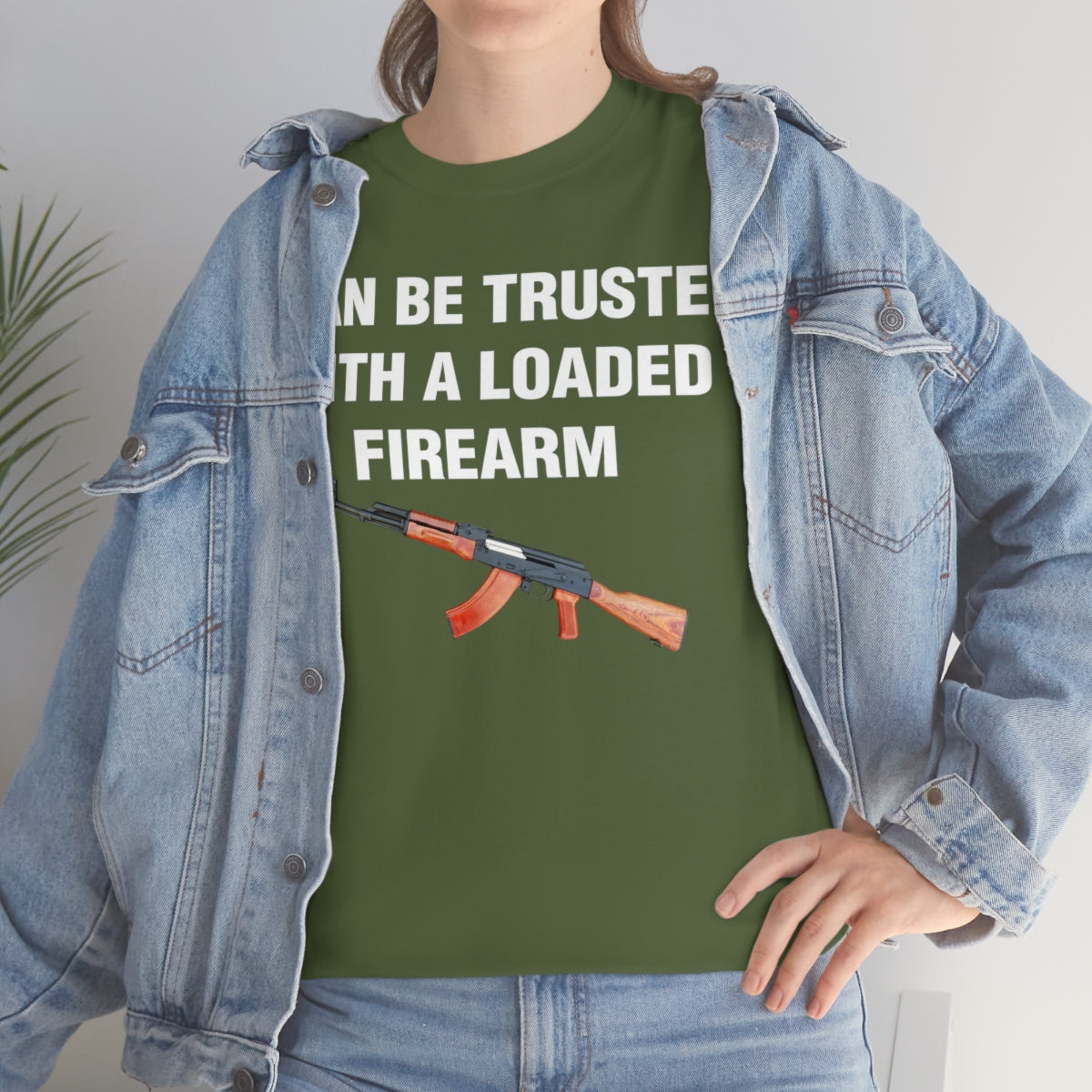 I CAN BE TRUSTED WITH A LOADED FIREARM TEE