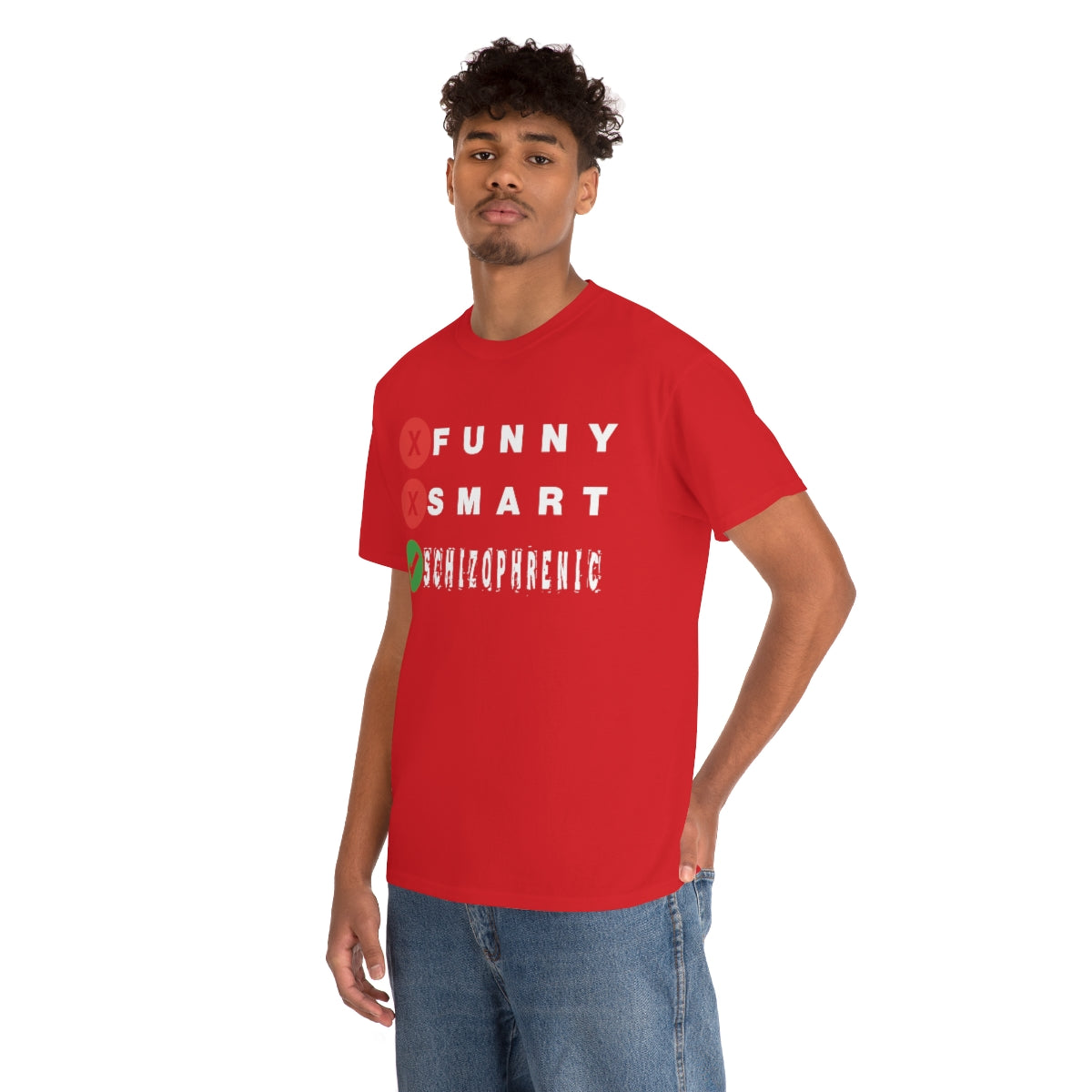 FUNNY SMART SCHIZOPHRENIC TEE