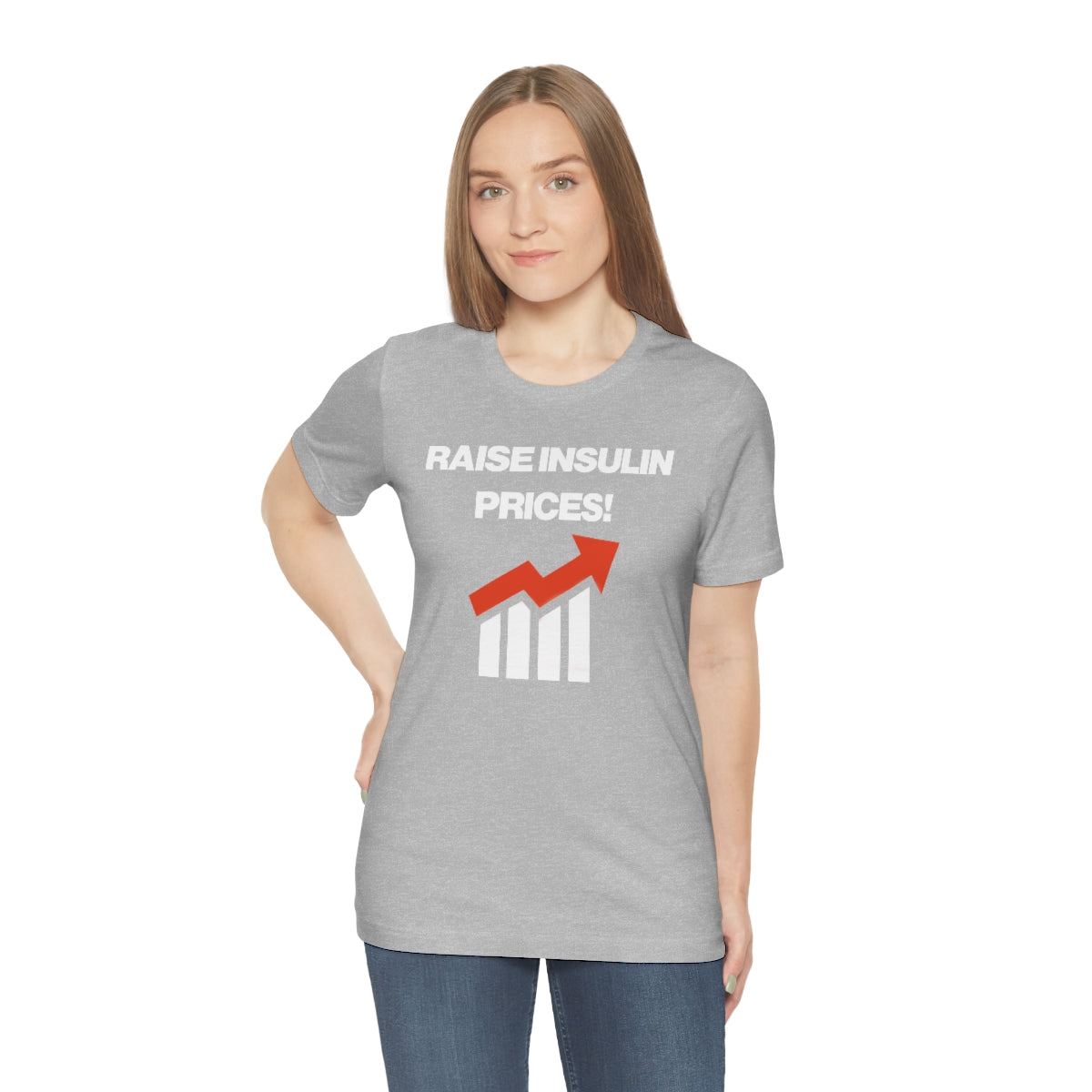 RAISE INSULIN PRICES! TEE