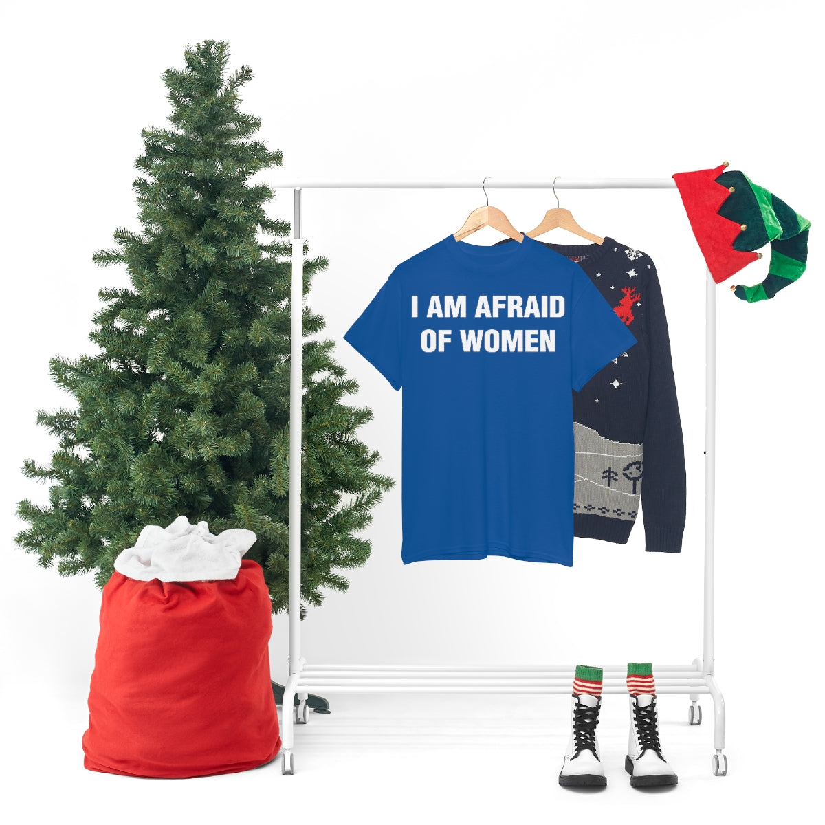 I AM AFRAID OF WOMEN TEE