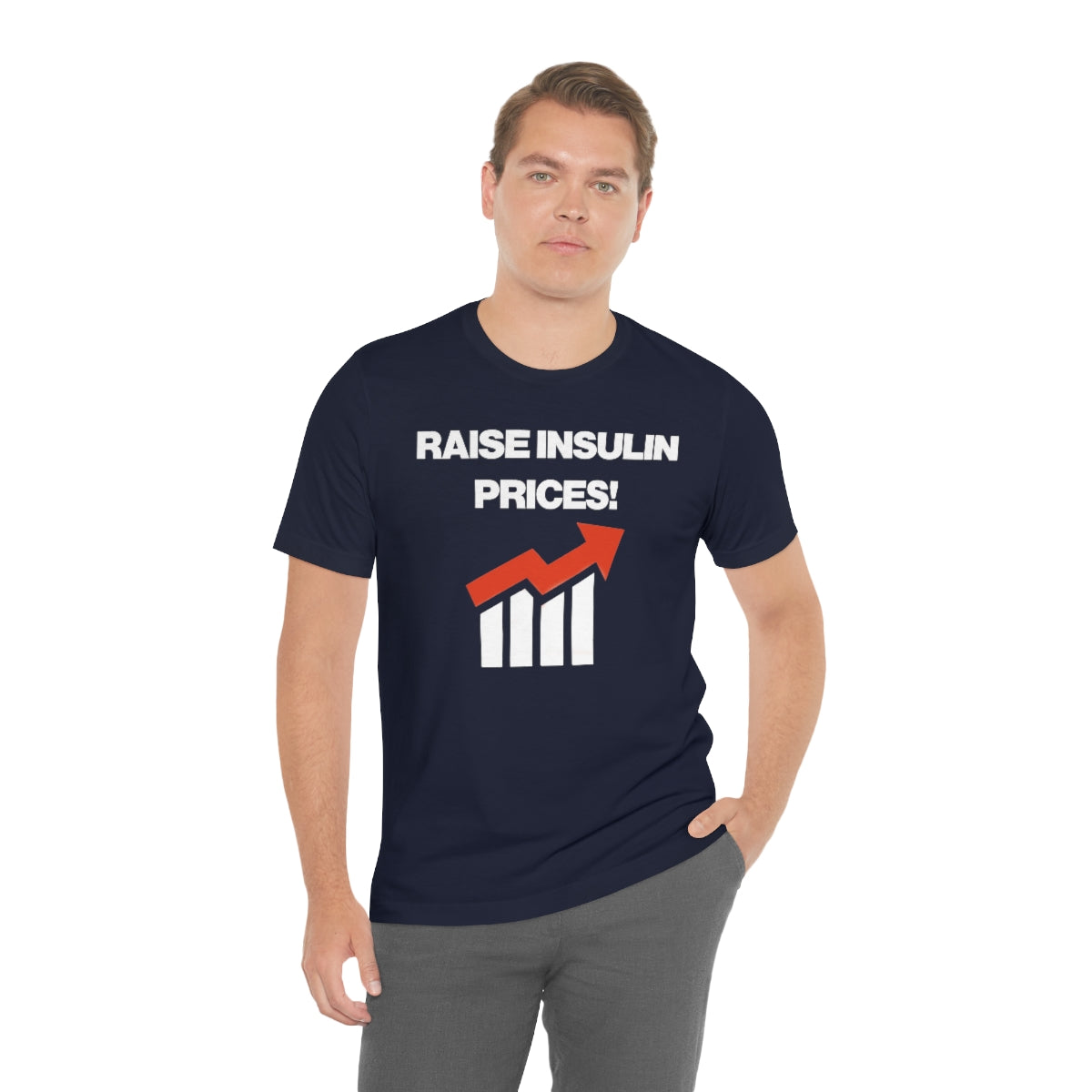 RAISE INSULIN PRICES! TEE