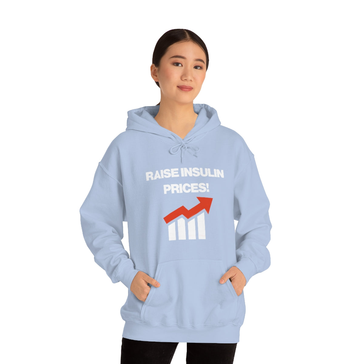 RAISE INSULIN PRICES! HOODIE