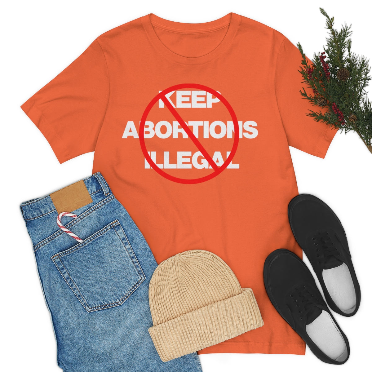 KEEP ABORTIONS ILLEGAL TEE