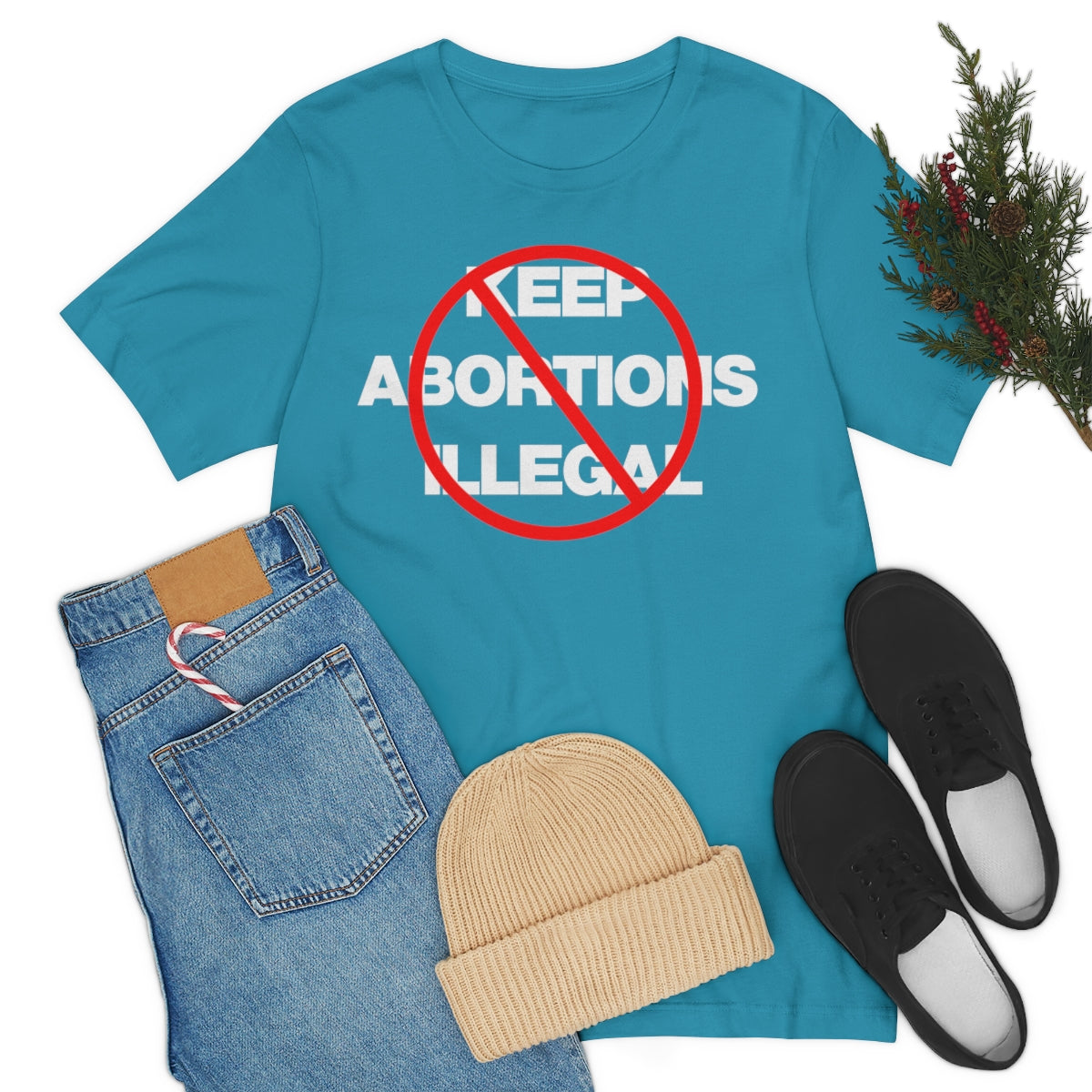 KEEP ABORTIONS ILLEGAL TEE