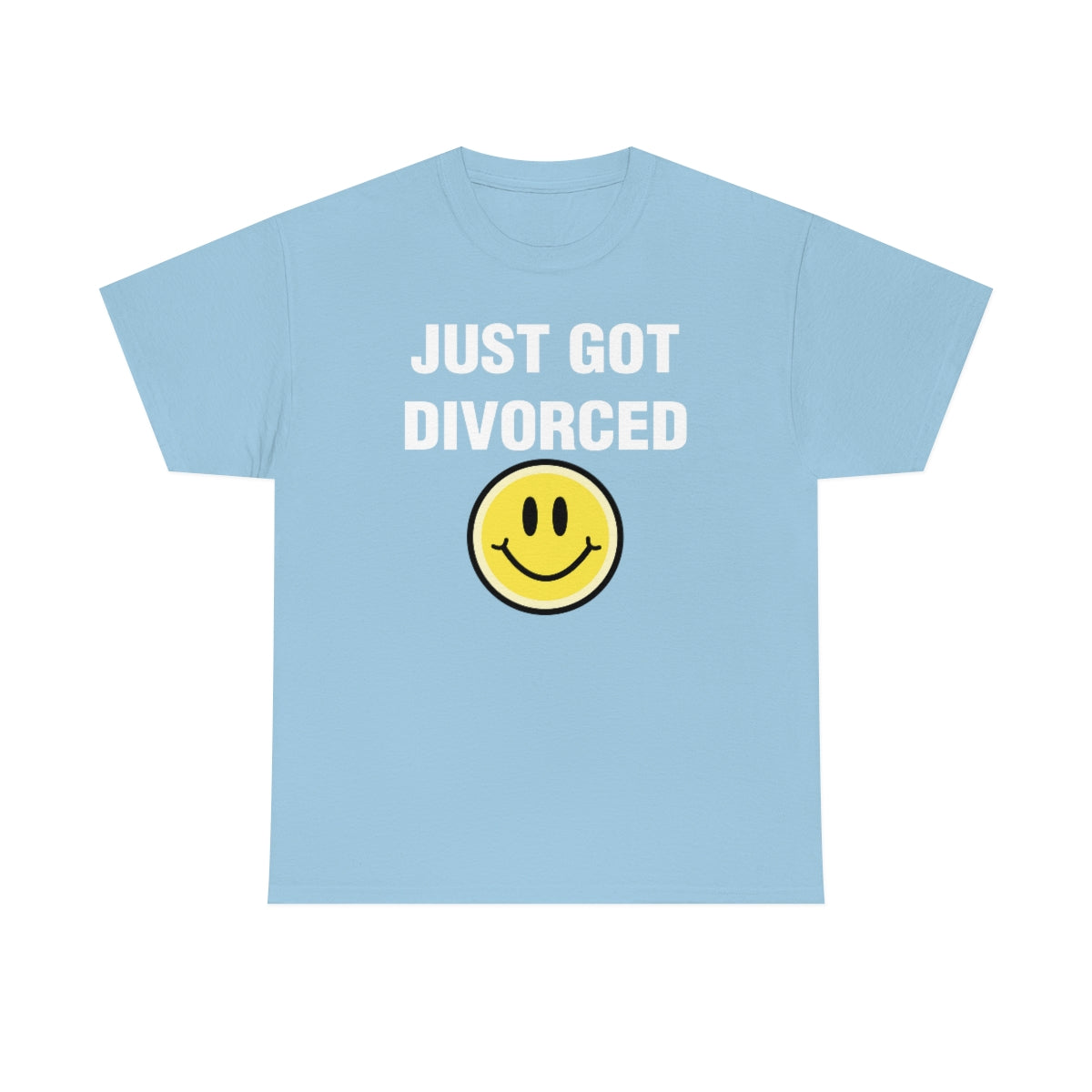 JUST GOT DIVORCED TEE