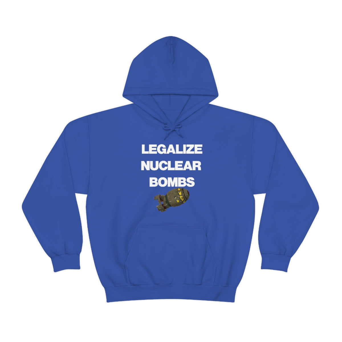 LEGALIZE NUCLEAR BOMBS HOODIE