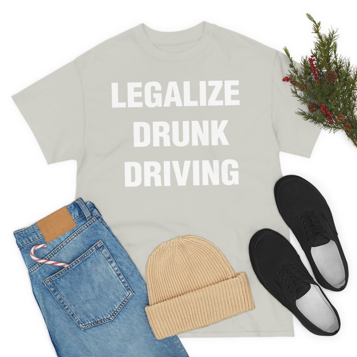 LEGALIZE  DRUNK DRIVING TEE