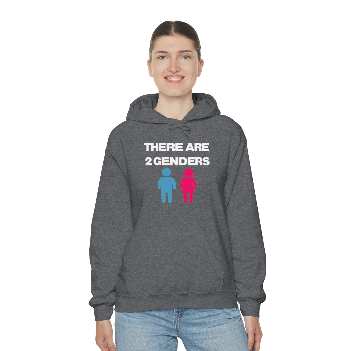 THERE ARE 2 GENDERS HOODIE