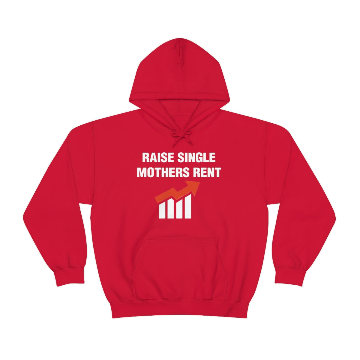 RAISE SINGLE MOTHERS RENT HOODIE