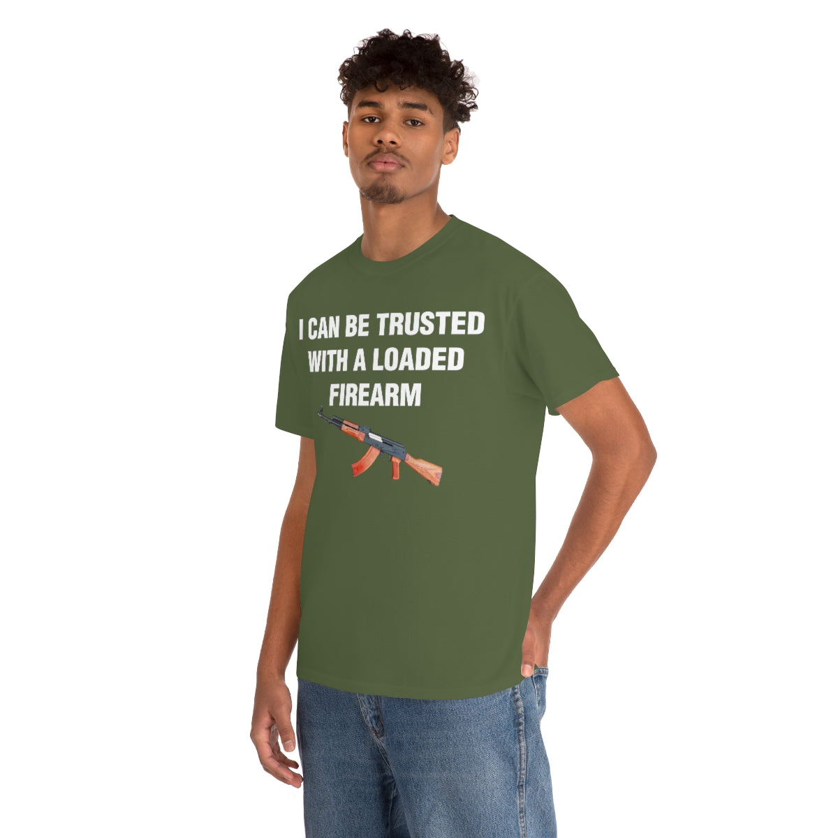 I CAN BE TRUSTED WITH A LOADED FIREARM TEE