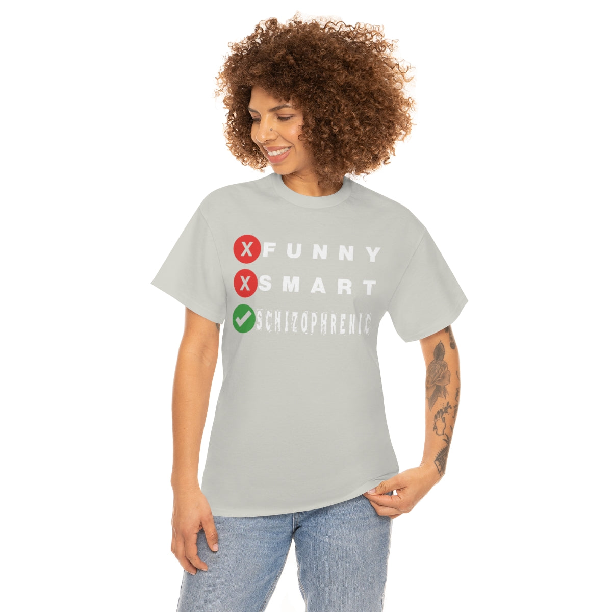 FUNNY SMART SCHIZOPHRENIC TEE