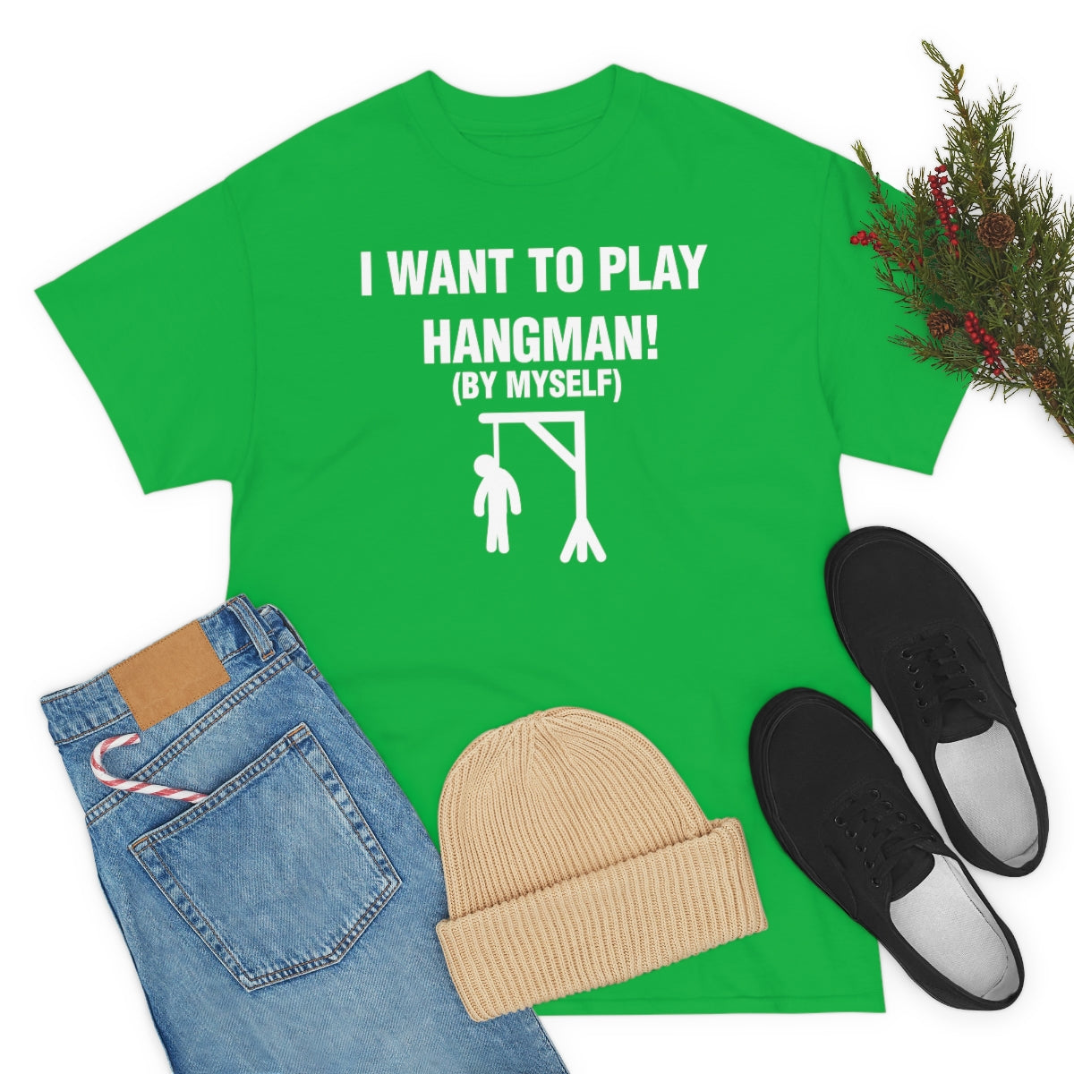 I WANT TO PLAY  HANGMAN! TEE