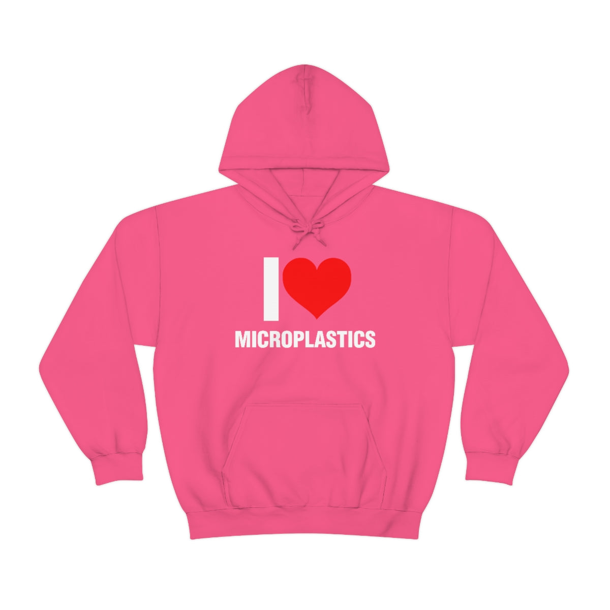 I LOVE MICROPLASTICS HOODIE