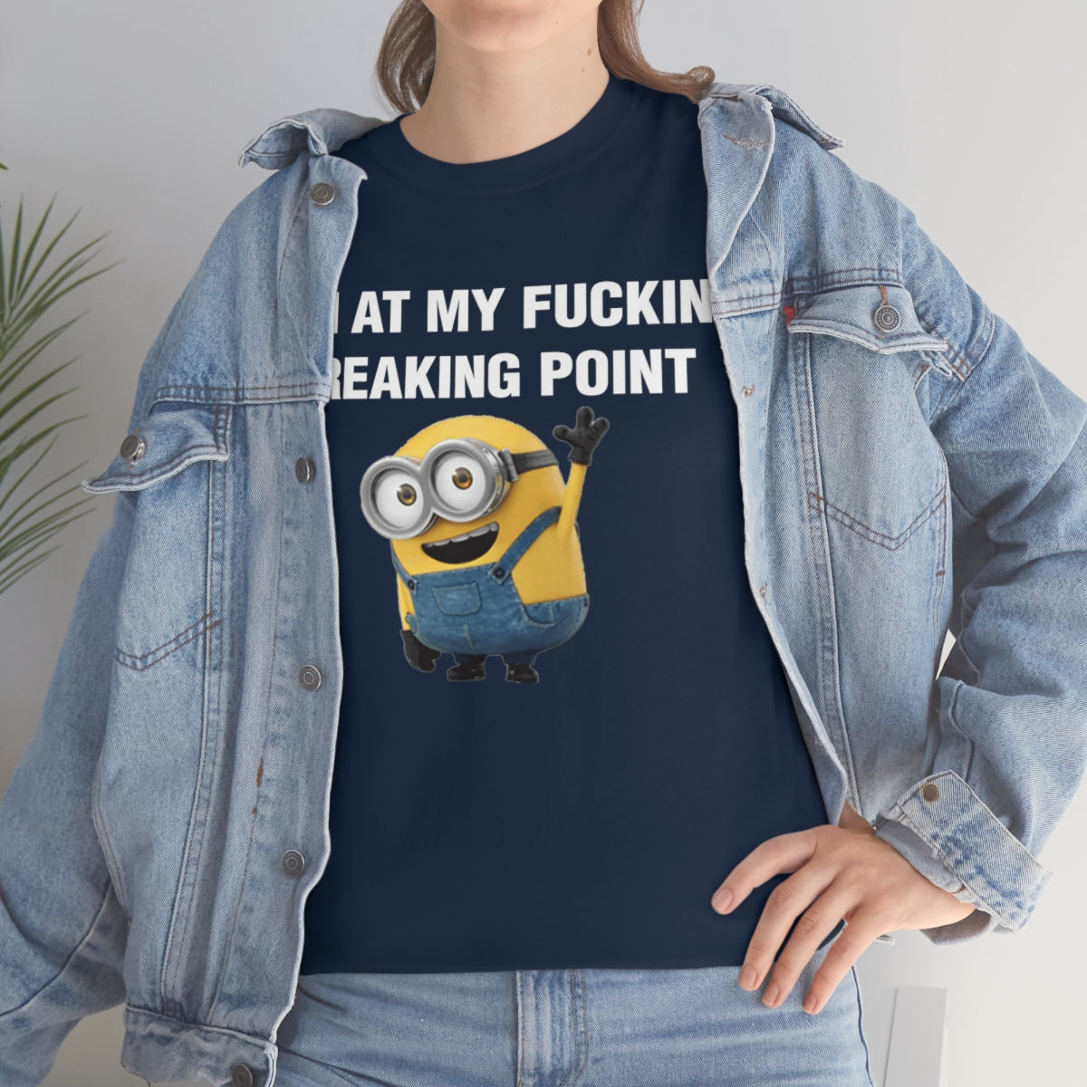 I AM AT MY FUCKING BREAKING POINT TEE