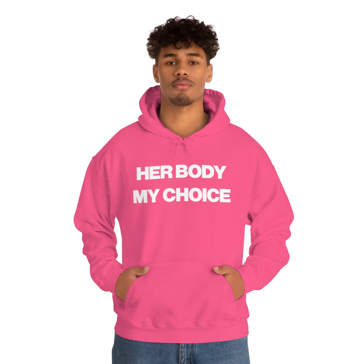 HER BODY MY CHOICE HOODIE