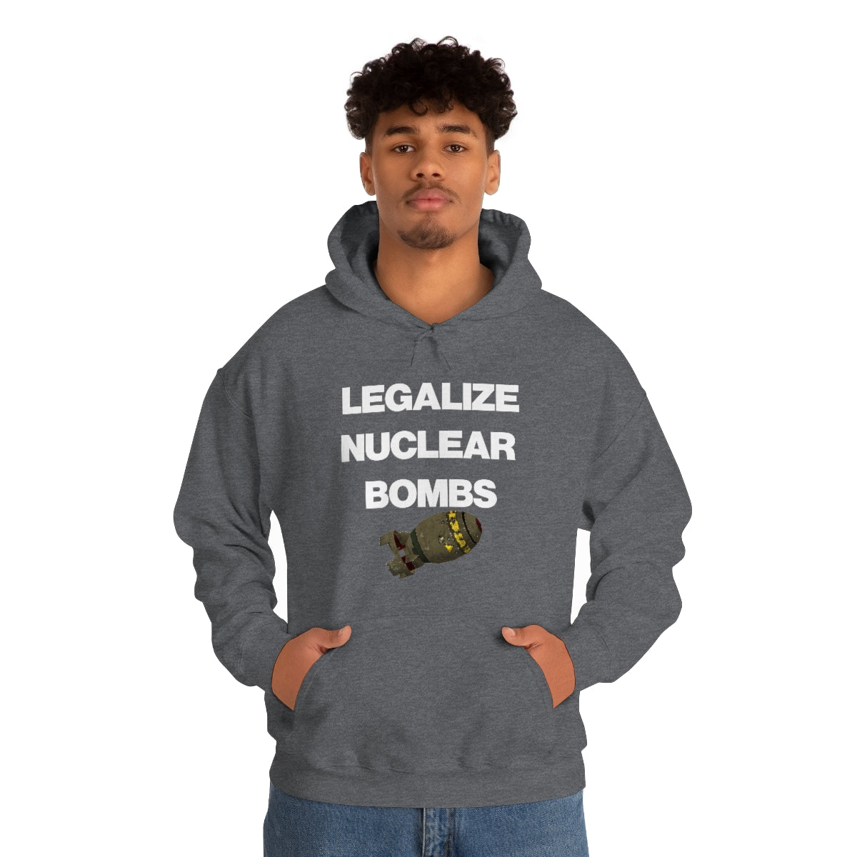 LEGALIZE NUCLEAR BOMBS HOODIE